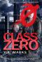 [Class Zero 01] • Marks, Y A.